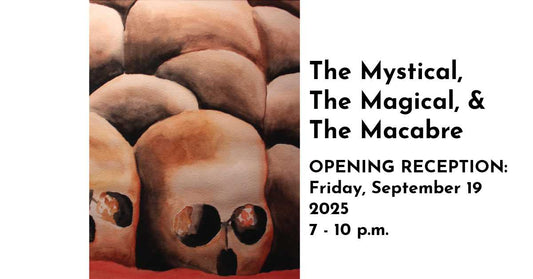 Promotional poster for 'The Mystical, The Magical, & The Macabre' exhibition with skulls watercolor and event details.